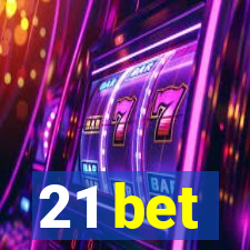 21 bet